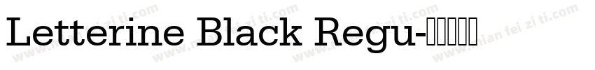 Letterine Black Regu字体转换